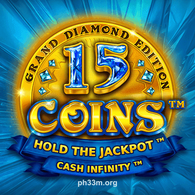 ph33 15 Coins Grand Diamond Edition Slot Game Image